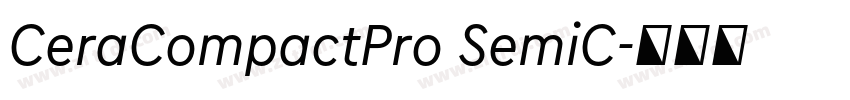 CeraCompactPro SemiC字体转换